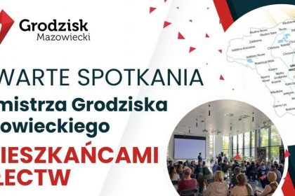 spotkani-solectwa Burmistrz Grodziska Mazowieckiego zaprasza mieszkańców na spotkania